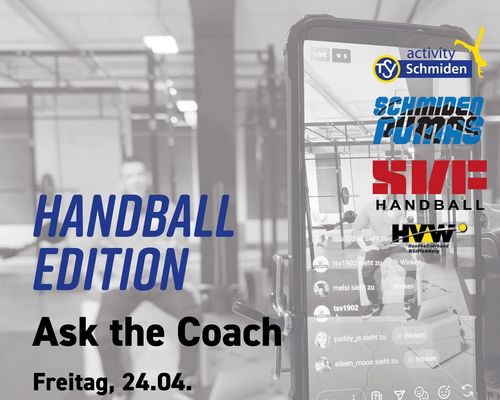 Ask the coach: Handball Edition am Freitag, 24.04.2020, 20:30 Uhr 